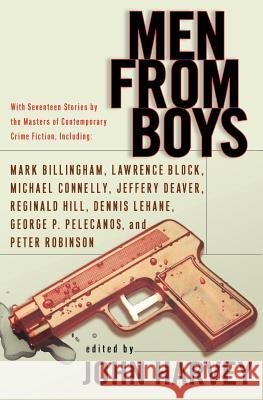 Men from Boys John Harvey 9780060762858 HarperCollins Publishers