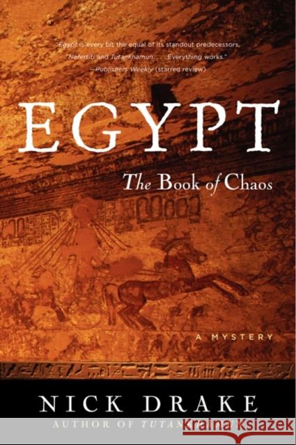 Egypt: The Book of Chaos Nick Drake 9780060765958 Harper Paperbacks