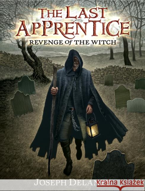 The Last Apprentice: Revenge of the Witch (Book 1) Joseph Delaney Patrick Arrasmith 9780060766184