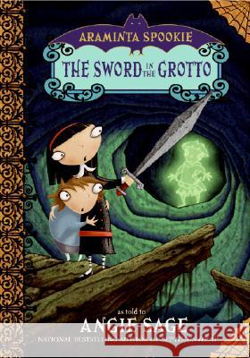 Araminta Spookie 2: The Sword in the Grotto Angie Sage Jimmy Pickering 9780060774868