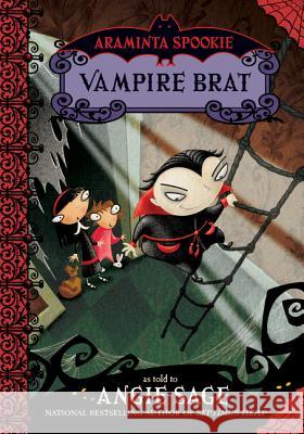 Araminta Spookie 4: Vampire Brat Angie Sage Jimmy Pickering 9780060774929 HarperTrophy