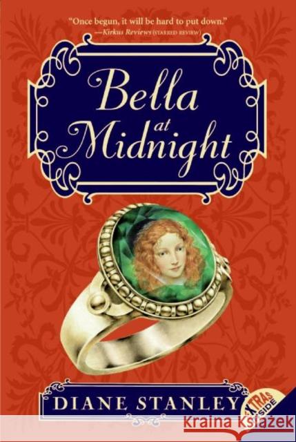 Bella at Midnight Diane Stanley Bagram Ibatoulline 9780060775759 HarperTrophy