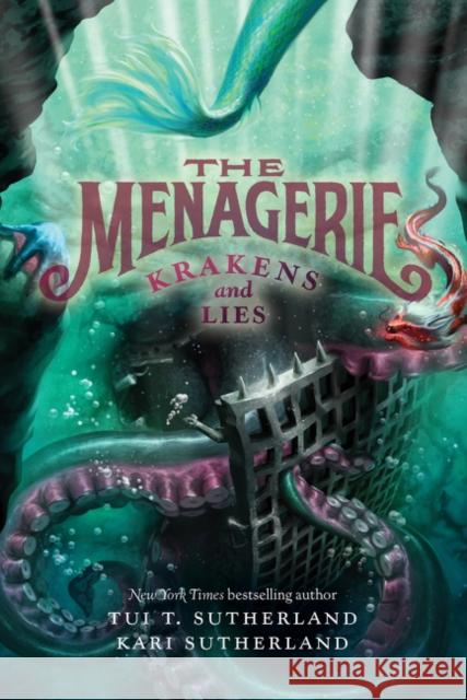 The Menagerie #3: Krakens and Lies Tui T. Sutherland Kari H. Sutherland 9780060780692