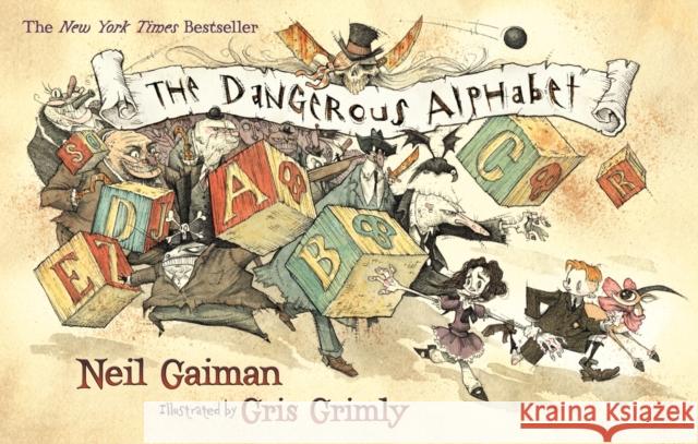 The Dangerous Alphabet Neil Gaiman Gris Grimly 9780060783358 HarperCollins