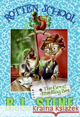 Rotten School #2: The Great Smelling Bee R. L. Stine Trip Park 9780060785918 HarperTrophy