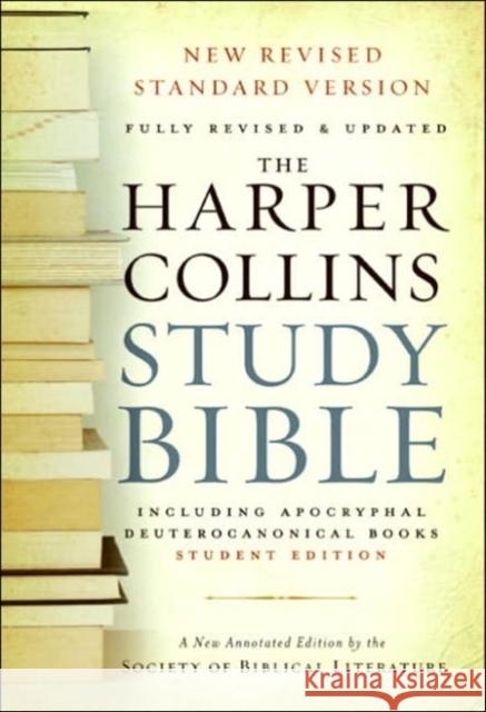 HarperCollins Study Bible-NRSV-Student Harold W. Attridge Wayne A. Meeks Jouette M. Bassler 9780060786847 HarperOne
