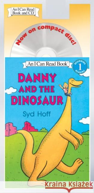 Danny and the Dinosaur Book and CD [With CD] Syd Hoff 9780060786878 HarperFestival