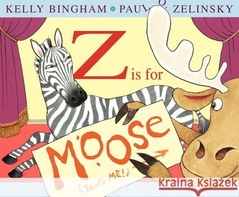 Z Is for Moose Kelly L. Bingham Paul Zelinsky 9780060799847 Greenwillow Books