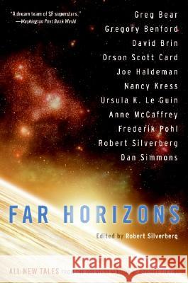 Far Horizons: All New Tales from the Greatest Worlds of Science Fiction Robert Silverberg 9780060817121 Eos