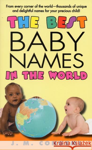 The Best Baby Names in the World J. M. Congemi 9780060829322 HarperTorch