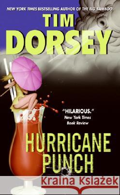 Hurricane Punch Tim Dorsey 9780060829681 Harper