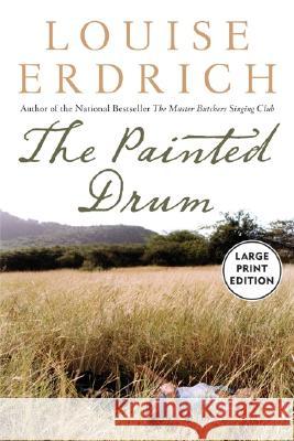 The Painted Drum LP Erdrich, Louise 9780060834296 HarperLargePrint