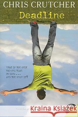 Deadline Chris Crutcher 9780060850913 Harperteen