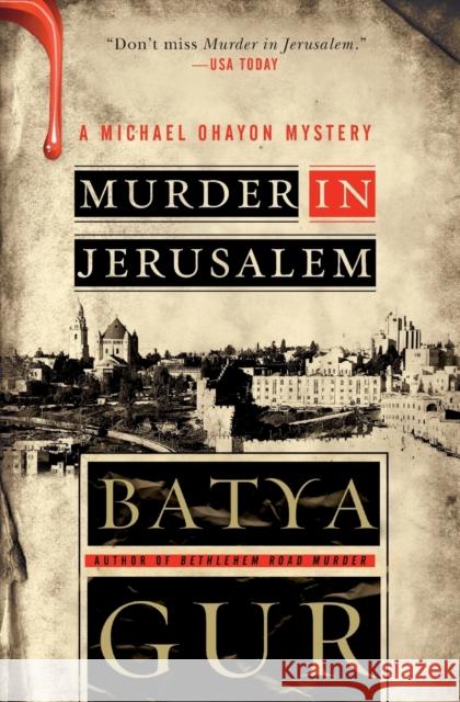 Murder in Jerusalem Batya Gur Evan Fallenberg 9780060852948 Harper Paperbacks