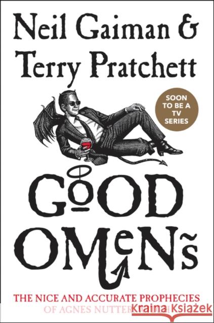 Good Omens: The Nice and Accurate Prophecies of Agnes Nutter, Witch Neil Gaiman Terry Pratchett 9780060853969 William Morrow & Company