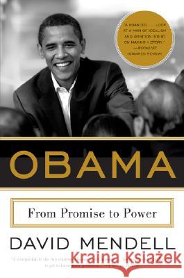 Obama: From Promise to Power David Mendell 9780060858216 Not Avail