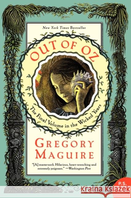Out of Oz Gregory Maguire 9780060859732 William Morrow & Company