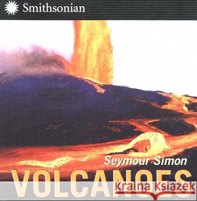 Volcanoes Seymour Simon 9780060877170 