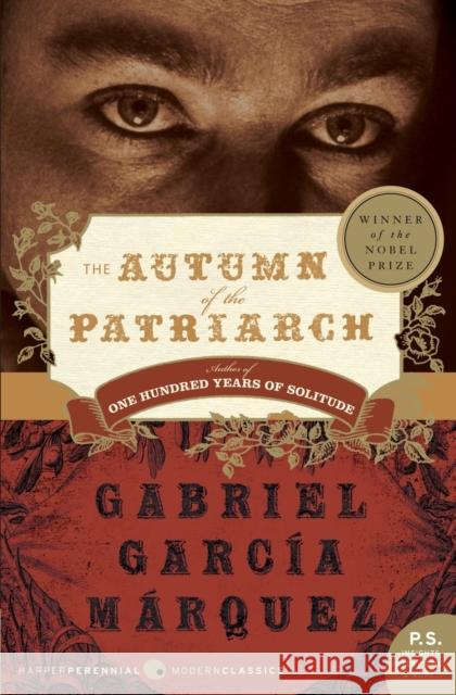 The Autumn of the Patriarch Gabriel Garci Gregory Rabassa 9780060882860 HarperCollins Publishers