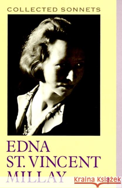 Collected Sonnets Edna St Vincent Millay 9780060910914 Harper Perennial