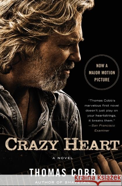 Crazy Heart Thomas Cobb 9780060915193 HarperCollins Publishers