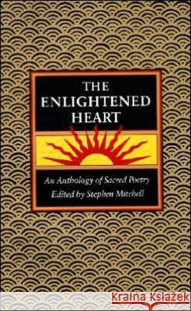 The Enlightened Heart Stephen Mitchell 9780060920531 Harper Perennial