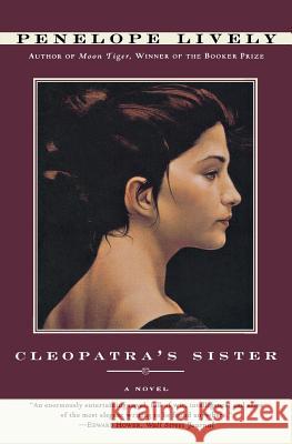 Cleopatra's Sister Penelope Lively 9780060922177 Harper Perennial