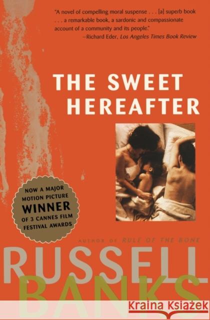 Sweet Hereafter Russell Banks Arturo Patten 9780060923242 Harper Perennial