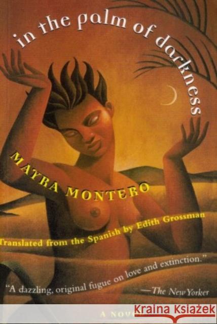 In the Palm of Darkness Mayra Montero Edith Grossman 9780060929060