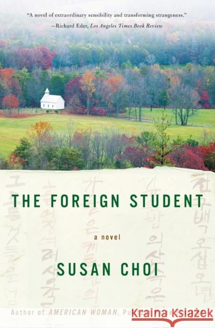 The Foreign Student Susan Choi 9780060929275