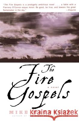 The Fire Gospels Mike Magnuson 9780060930103