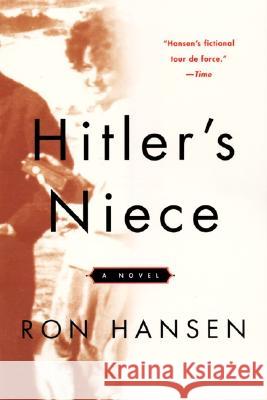 Hitler's Niece Ron Hansen 9780060932206 