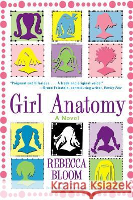 Girl Anatomy Rebecca Bloom 9780060936808