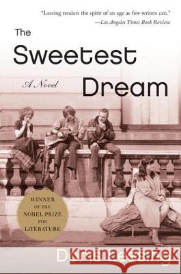 The Sweetest Dream Doris May Lessing 9780060937553 Harper Perennial