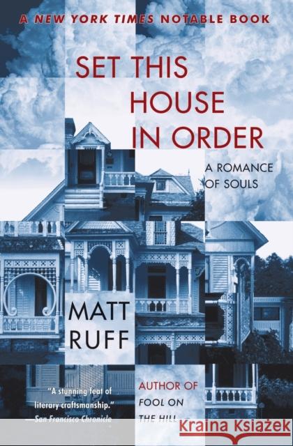 Set This House in Order: A Romance of Souls Ruff, Matt 9780060954857