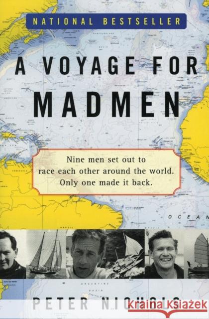 A Voyage for Madmen Peter Nichols 9780060957032 Harper Perennial