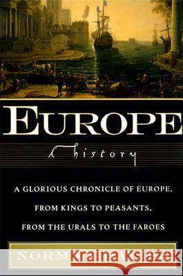 Europe : A History Norman Davies 9780060974688 Harper Perennial