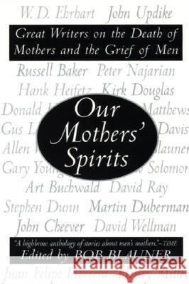 Our Mothers' Spirits Blauner, Bob 9780060987312