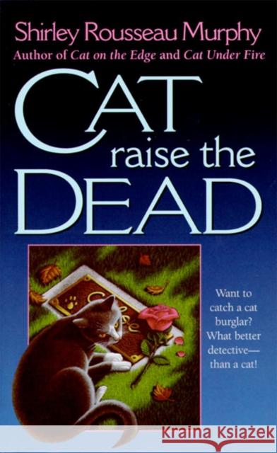 Cat Raise the Dead: A Joe Grey Mystery Shirley Rousseau Murphy 9780061056024 Avon Books