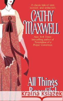 All Things Beautiful Cathy Maxwell 9780061082788 Avon Books