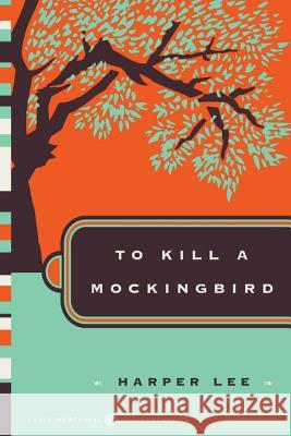 To Kill a Mockingbird Harper Lee 9780061120084 HarperCollins Publishers