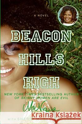 Beacon Hills High Mo'nique Imes Jackson Sherri McGee McCovey 9780061121067 Amistad Press