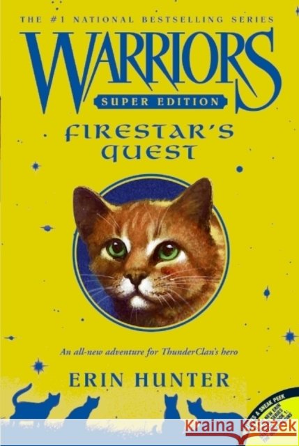 Warriors Super Edition: Firestar's Quest Erin Hunter 9780061131677 HarperCollins Publishers Inc
