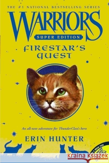 Warriors Super Edition: Firestar's Quest Erin Hunter Gary Chalk 9780061131677 HarperCollins Publishers Inc