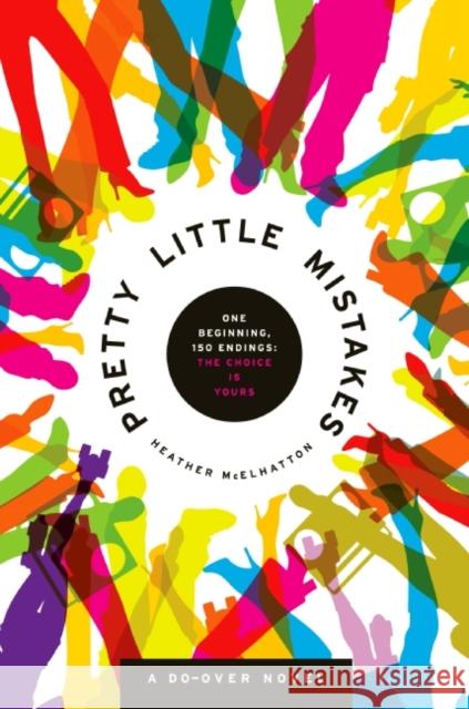 Pretty Little Mistakes: A Do-Over Novel Heather McElhatton 9780061133220