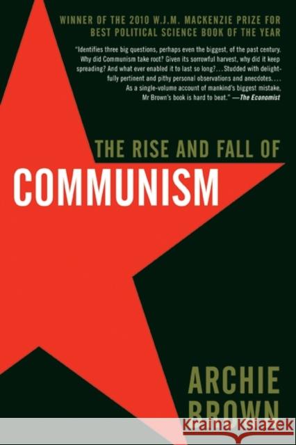 The Rise and Fall of Communism Archie Brown 9780061138829 Ecco