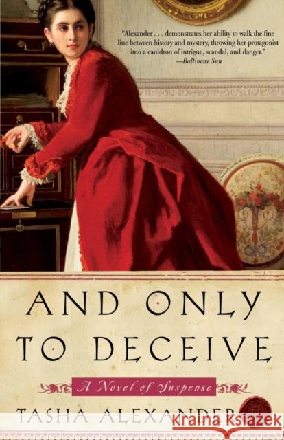 And Only to Deceive Tasha Alexander 9780061148446 HarperCollins Publishers