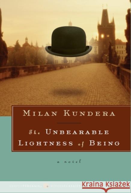 The Unbearable Lightness of Being Milan Kundera 9780061148521