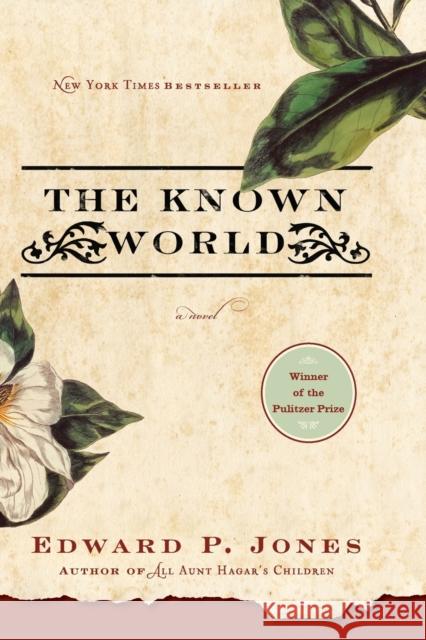 The Known World Edward P. Jones 9780061159176 Amistad Press