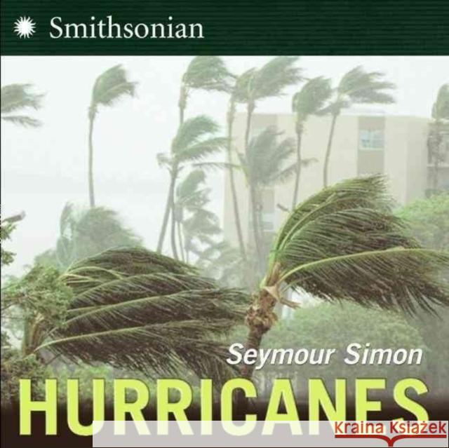Hurricanes Seymour Simon 9780061170713 Collins